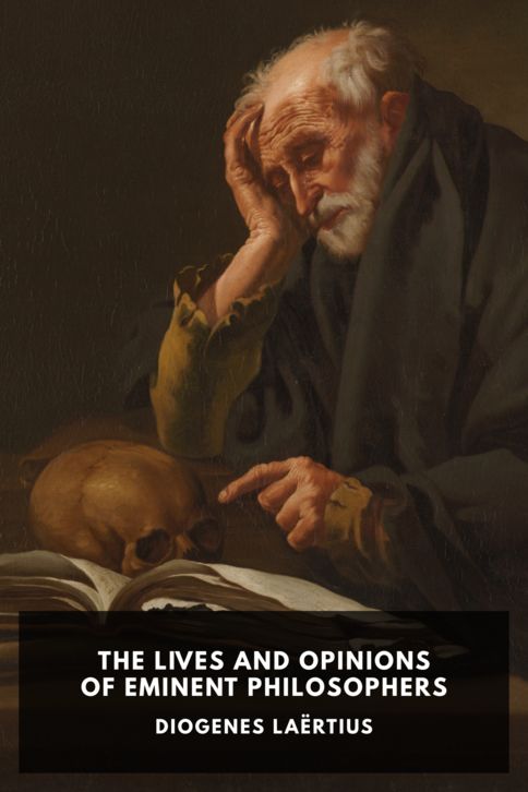The cover for the Standard Ebooks edition of The Lives and Opinions of Eminent Philosophers, by Diogenes Laërtius. Translated by C. D. Yonge