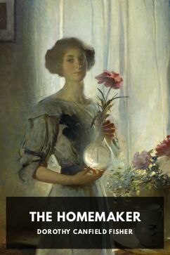 The Homemaker, by Dorothy Canfield Fisher