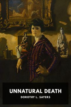Unnatural Death, by Dorothy L. Sayers