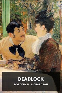 Deadlock, by Dorothy M. Richardson