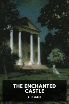 The cover for the Standard Ebooks edition of The Enchanted Castle, by E. Nesbit