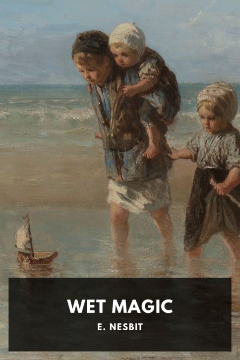 The cover for the Standard Ebooks edition of Wet Magic, by E. Nesbit
