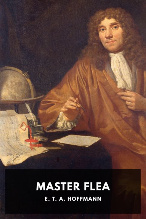 The cover for the Standard Ebooks edition of Master Flea, by E. T. A. Hoffmann. Translated by George Soane