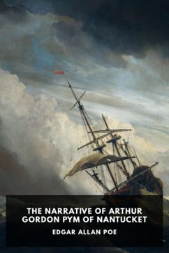 The cover for the Standard Ebooks edition of The Narrative of Arthur Gordon Pym of Nantucket, by Edgar Allan Poe