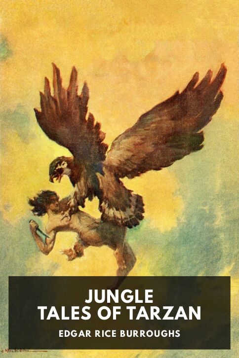 The cover for the Standard Ebooks edition of Jungle Tales of Tarzan, by Edgar Rice Burroughs
