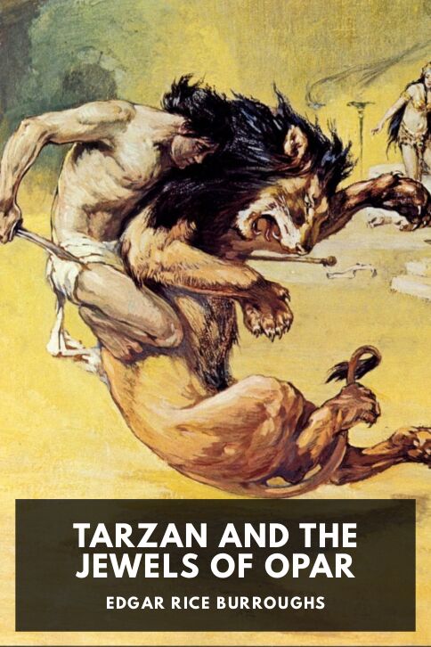 The cover for the Standard Ebooks edition of Tarzan and the Jewels of Opar, by Edgar Rice Burroughs
