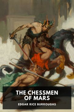 The cover for the Standard Ebooks edition of The Chessmen of Mars, by Edgar Rice Burroughs