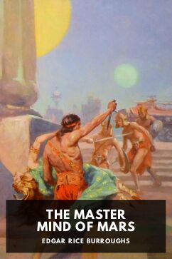 The Master Mind of Mars, by Edgar Rice Burroughs