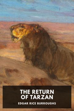 The Return of Tarzan, by Edgar Rice Burroughs