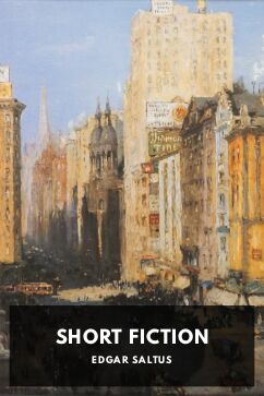 Short Fiction, by Edgar Saltus