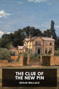 The Clue of the New Pin, by Edgar Wallace