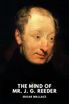 The Mind of Mr. J. G. Reeder, by Edgar Wallace