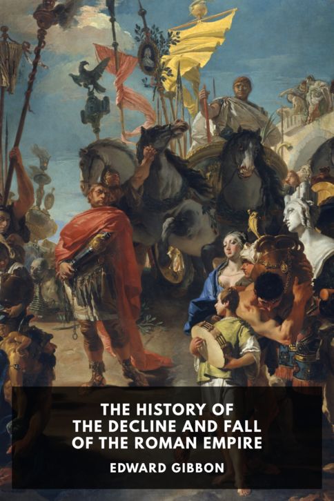 The cover for the Standard Ebooks edition of The History of the Decline and Fall of the Roman Empire, by Edward Gibbon