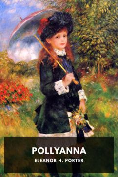 The cover for the Standard Ebooks edition of Pollyanna, by Eleanor H. Porter