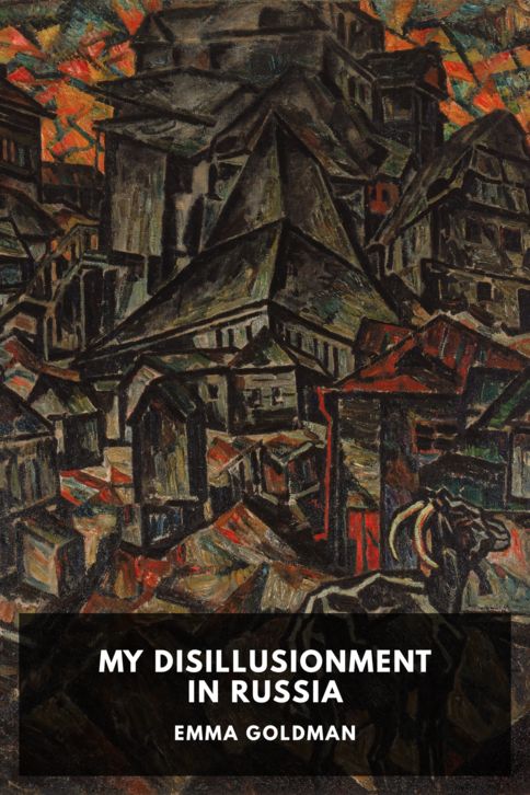 The cover for the Standard Ebooks edition of My Disillusionment in Russia, by Emma Goldman
