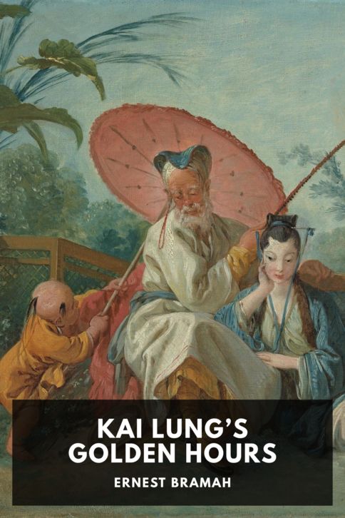 The cover for the Standard Ebooks edition of Kai Lung’s Golden Hours, by Ernest Bramah
