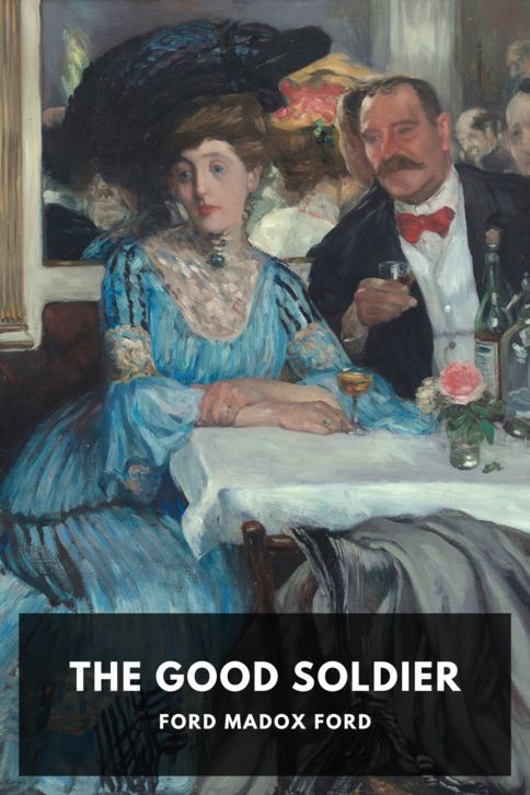 The cover for the Standard Ebooks edition of The Good Soldier, by Ford Madox Ford