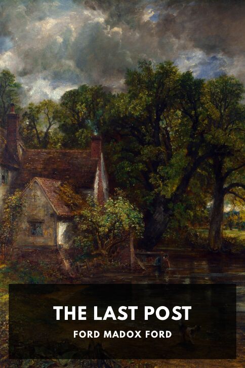 The cover for the Standard Ebooks edition of The Last Post, by Ford Madox Ford