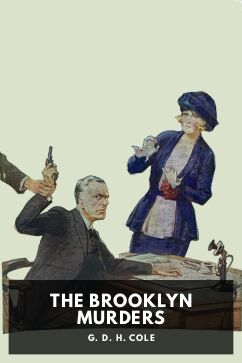 The Brooklyn Murders, by G. D. H. Cole