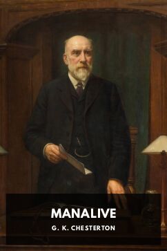 Manalive, by G. K. Chesterton