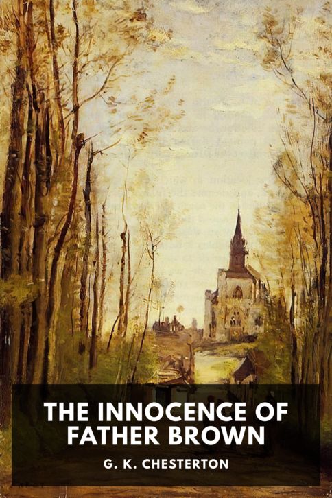 The cover for the Standard Ebooks edition of The Innocence of Father Brown, by G. K. Chesterton