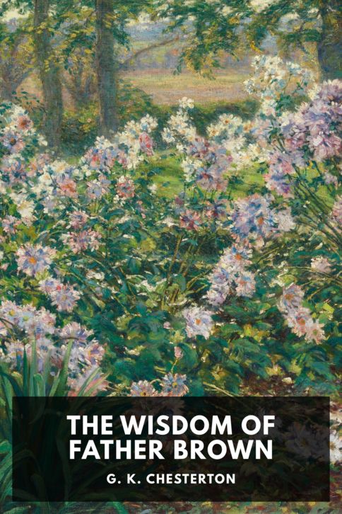 The cover for the Standard Ebooks edition of The Wisdom of Father Brown, by G. K. Chesterton