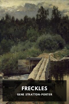 Freckles, by Gene Stratton-Porter