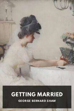 Getting Married, by George Bernard Shaw