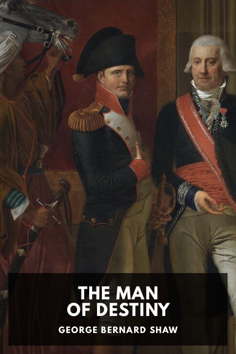 The cover for the Standard Ebooks edition of The Man of Destiny, by George Bernard Shaw