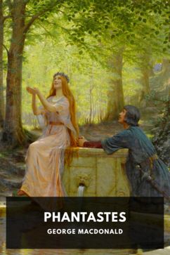 Phantastes, by George MacDonald