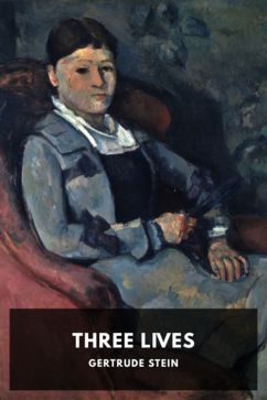Three Lives, by Gertrude Stein