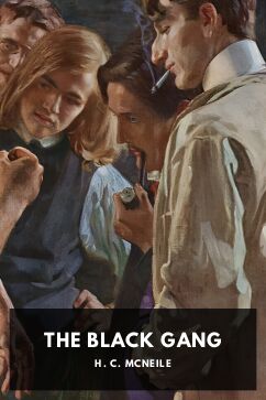 The Black Gang, by H. C. McNeile