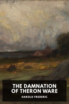 The cover for the Standard Ebooks edition of The Damnation of Theron Ware, by Harold Frederic