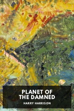Planet of the Damned, by Harry Harrison