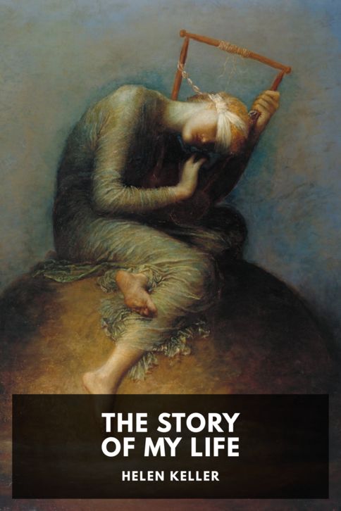 The cover for the Standard Ebooks edition of The Story of My Life, by Helen Keller