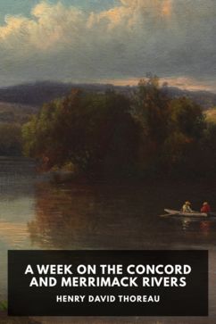 The cover for the Standard Ebooks edition of A Week on the Concord and Merrimack Rivers, by Henry David Thoreau