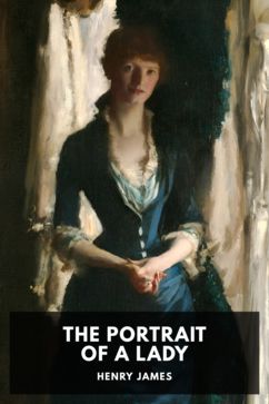The Portrait of a Lady, by Henry James
