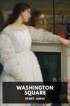 Washington Square, by Henry James