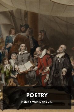 Poetry, by Henry van Dyke Jr.