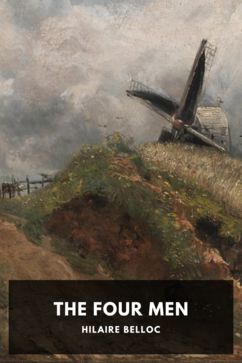 The Four Men, by Hilaire Belloc