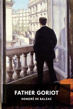 The cover for the Standard Ebooks edition of Father Goriot, by Honoré de Balzac. Translated by Ellen Marriage