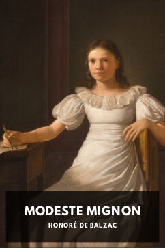 Modeste Mignon, by Honoré de Balzac. Translated by Clara Bell