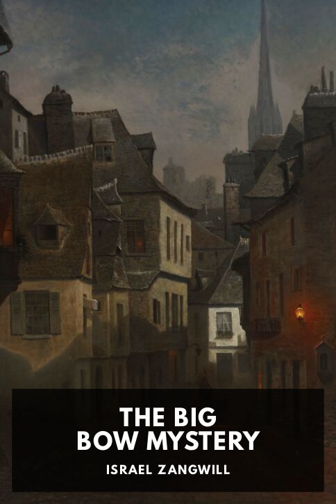 The cover for the Standard Ebooks edition of The Big Bow Mystery, by Israel Zangwill