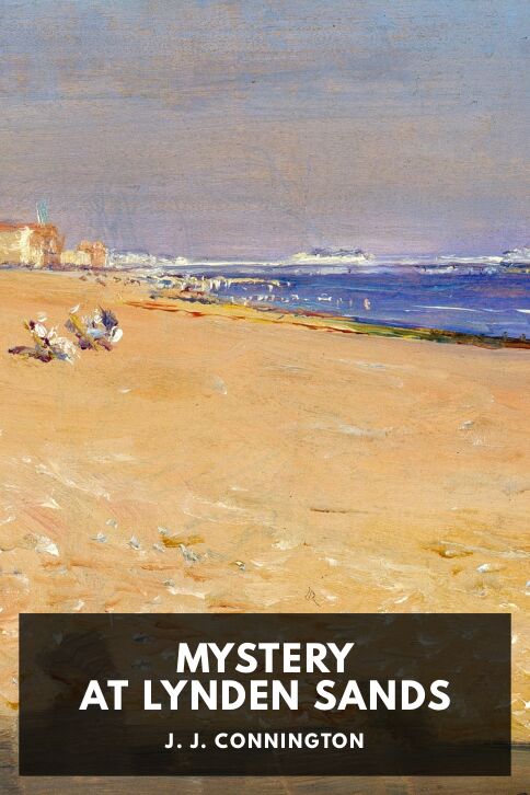 The cover for the Standard Ebooks edition of Mystery at Lynden Sands, by J. J. Connington
