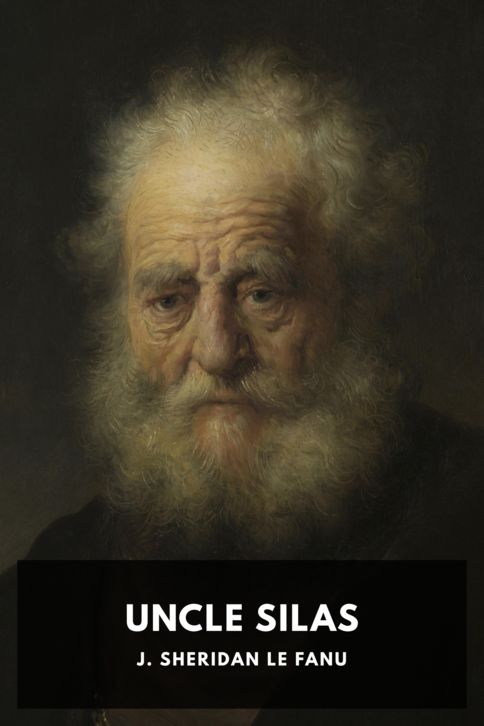 The cover for the Standard Ebooks edition of Uncle Silas, by J. Sheridan Le Fanu