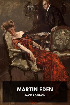 Martin Eden, by Jack London