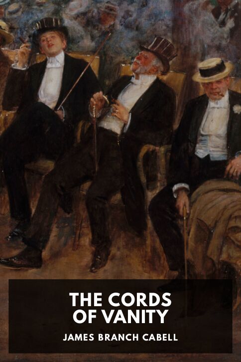 The cover for the Standard Ebooks edition of The Cords of Vanity, by James Branch Cabell