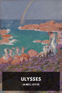 Ulysses, by James Joyce
