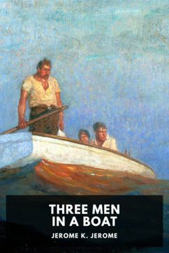 The cover for the Standard Ebooks edition of Three Men in a Boat, by Jerome K. Jerome