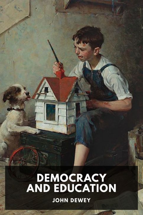 The cover for the Standard Ebooks edition of Democracy and Education, by John Dewey